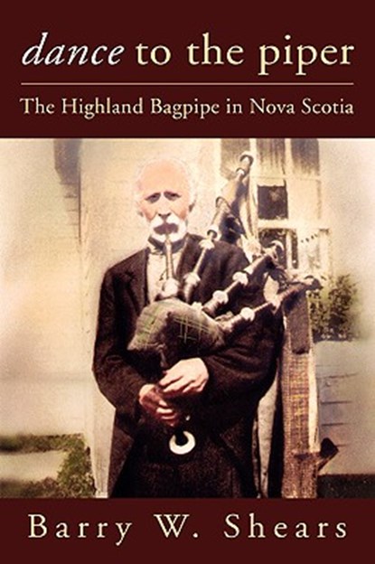 Dance to the Piper, Barry Shears - Paperback - 9781897009338