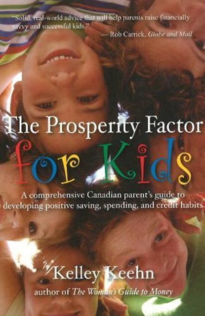 Prosperity Factor for Kids, KEEHN,  Kelley - Paperback - 9781897178355