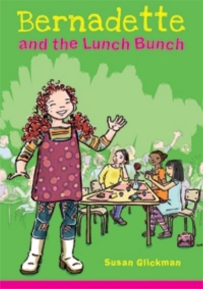Bernadette and the Lunch Bunch, Susan Glickman - Paperback - 9781897187517