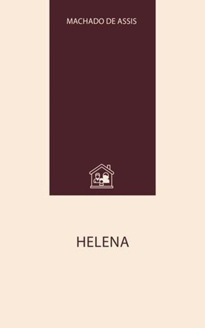 Helena, Machado de Assis - Ebook - 9781897195734