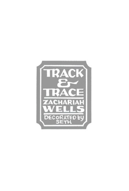Track & Trace, Zachariah Wells - Paperback - 9781897231586