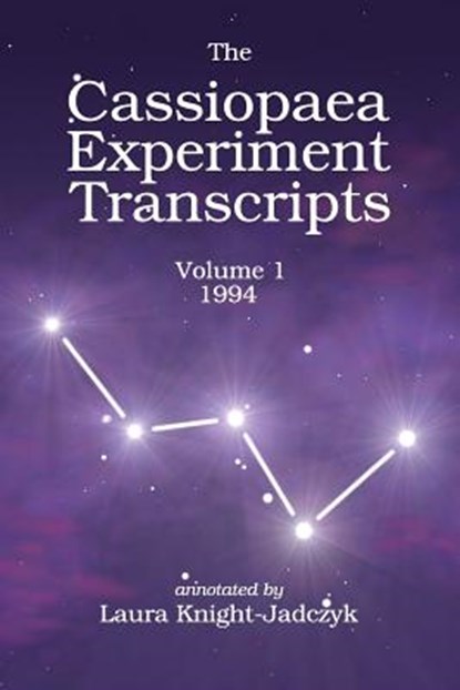 The Cassiopaea Experiment Transcripts 1994, Arkadiusz Jadczyk Phd - Paperback - 9781897244999