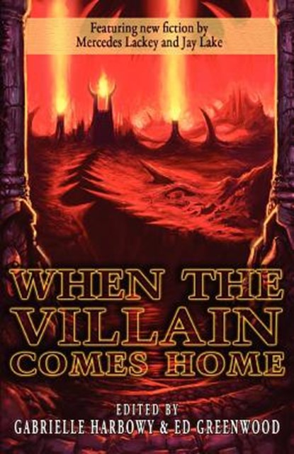 When the Villain Comes Home, Gabrielle Harbowy ; Ed Greenwood - Paperback - 9781897492499