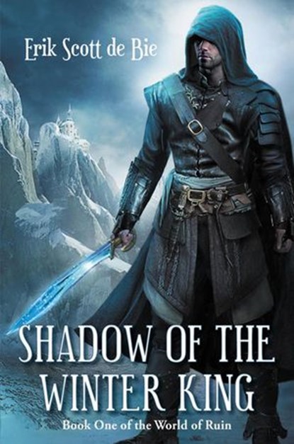 Shadow of the Winter King, Erik Scott de Bie - Ebook - 9781897492796