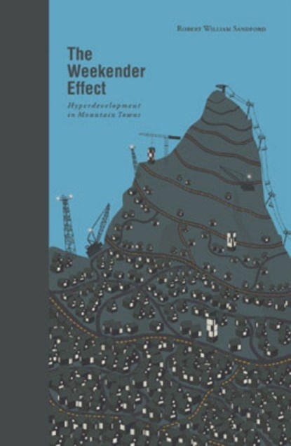 The Weekender Effect, Robert William Sandford - Gebonden - 9781897522103