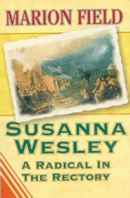 Susanna Wesley, Marion Field - Paperback - 9781897913475