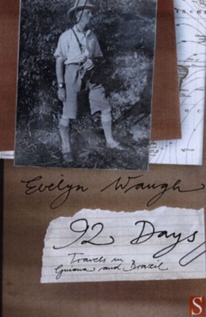 Ninety-Two Days, Evelyn Waugh - Paperback - 9781897959534