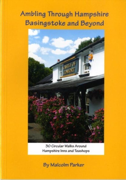 Ambling Through Hampshire, Basingstoke and Beyond, Malcolm Parker - Paperback - 9781898073307