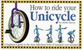 How to Ride Your Unicycle | Charlie Dancey | 