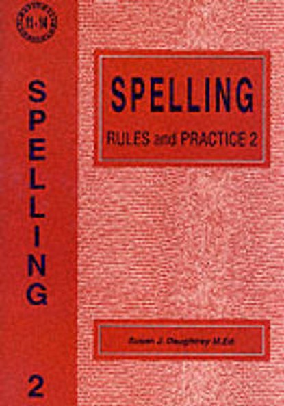Spelling Rules and Practice, DAUGHTREY,  Susan J. - Paperback - 9781898696209