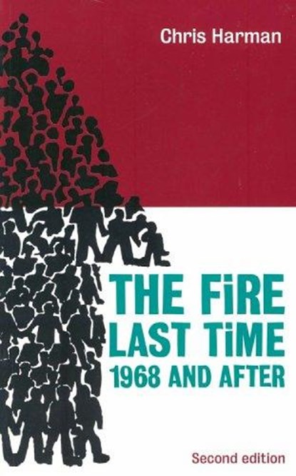 The Fire Last Time, HARMAN,  Chris - Paperback - 9781898876359