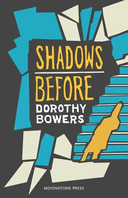 Shadows Before, Dorothy Bowers - Paperback - 9781899000104