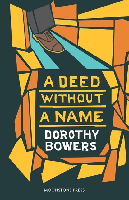 A Deed Without a Name, Dorothy Bowers - Paperback - 9781899000128