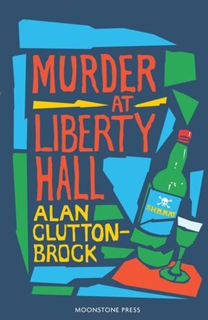Murder at Liberty Hall, Alan Clutton-Brock - Ebook - 9781899000234
