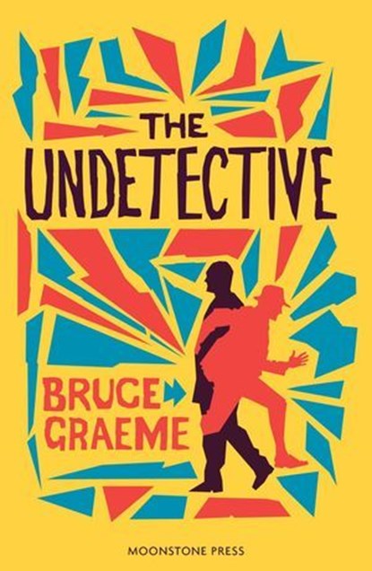 The Undetective, Bruce Graeme - Ebook - 9781899000258