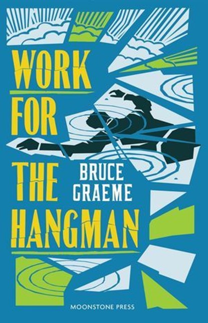 Work for the Hangman, Bruce Graeme - Ebook - 9781899000333