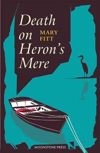 Death on Heron's Mere, Mary Fitt - Ebook - 9781899000470