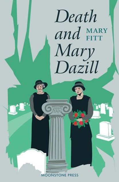 Death and Mary Dazill, Mary Fitt - Ebook - 9781899000517