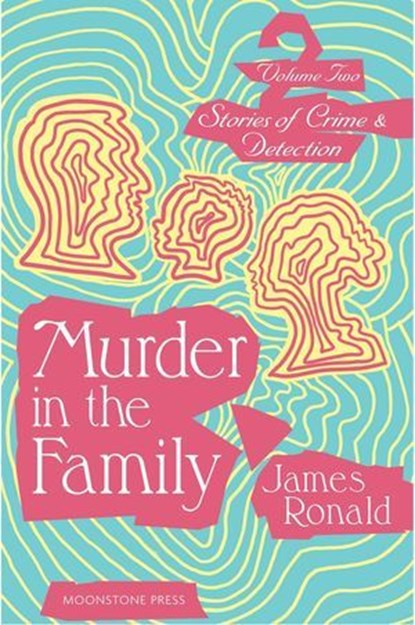 Murder in the Family, James Ronald - Ebook - 9781899000692