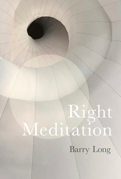 Right Meditation, Barry Long - Gebonden - 9781899324507