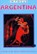 Argentina In Focus, Nick Caistor - Paperback - 9781899365036