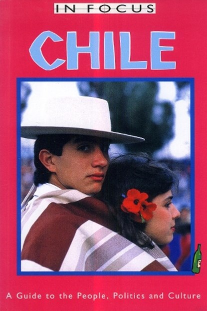 Chile In Focus, CAISTOR,  Nick - Paperback - 9781899365180
