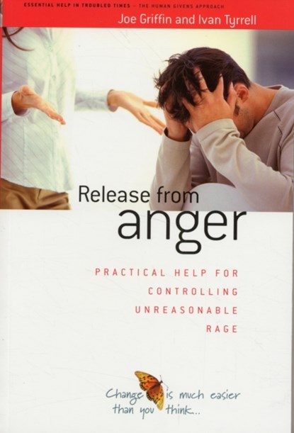 Release from Anger, Joe Griffin ; Ivan Tyrrell - Paperback - 9781899398072