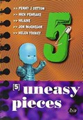 5 Uneasy Pieces | auteur onbekend | 