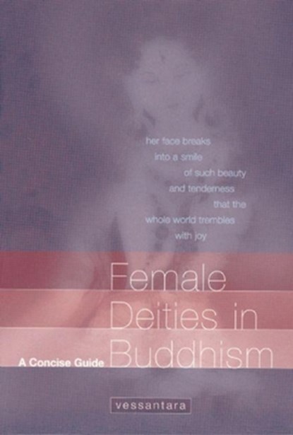 Female Deities in Buddhism, Vessantara - Paperback - 9781899579532