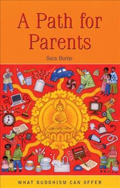 A Path for Parents, Sara Burns - Paperback - 9781899579709