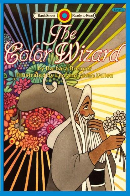 The Color Wizard, Barbara Brenner ; Leo Dillon ; Diane Dillon - Paperback - 9781899694549