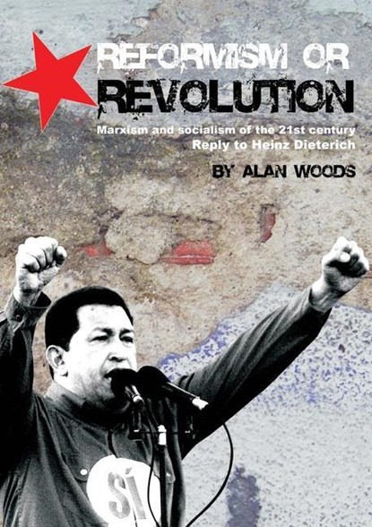 Reformism or Revolution, Alan Woods - Paperback - 9781900007337