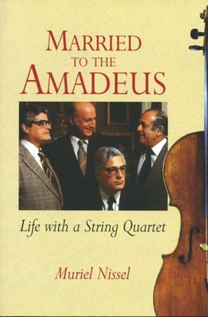 Married to the Amadeus, Muriel Nissel - Ebook - 9781900357388
