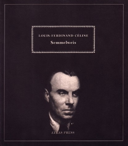 Semmelweiss, Louis-Ferdinand Celine - Paperback - 9781900565479