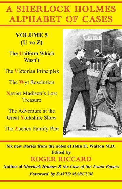 A Sherlock Holmes Alphabet of Cases, Volume 5 (U-Z), Roger Riccard - Paperback - 9781901091823