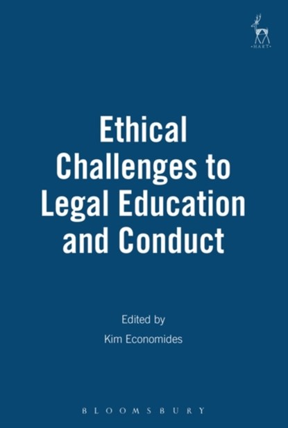 Ethical Challenges to Legal Education and Conduct, Kim Economides - Paperback - 9781901362114