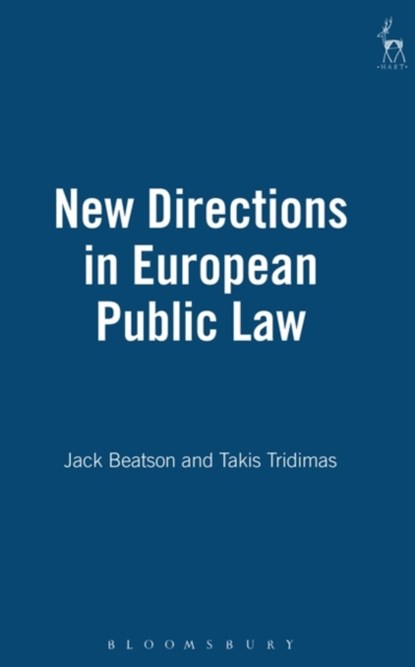New Directions in European Public Law, JACK (UNIVERSITY OF OXFORD,  UK) Beatson ; Professor Professor Paul Matthews - Gebonden - 9781901362244