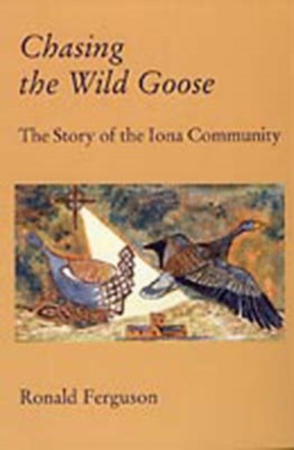 Chasing the Wild Goose, Ron Ferguson - Paperback - 9781901557008