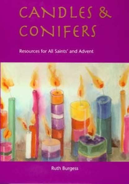 Candles and Conifers, Ruth Burgess - Paperback - 9781901557961