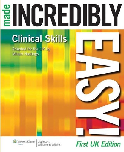 Clinical Skills Made Incredibly Easy! UK edition, Hastings - Paperback - 9781901831054