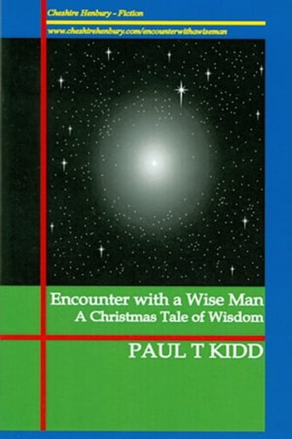 Encounter with a Wise Man: A Christmas Tale of Wisdom, Paul T. Kidd - Ebook - 9781901864151
