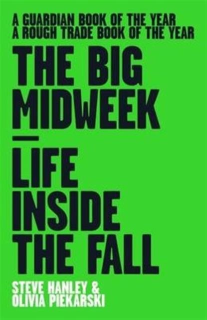 The Big Midweek, Steve Hanley ; Olivia Piekarski - Paperback - 9781901927658