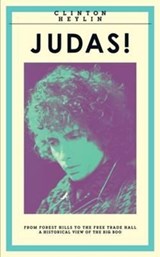 Judas! - Clinton Heylin - 9781901927689