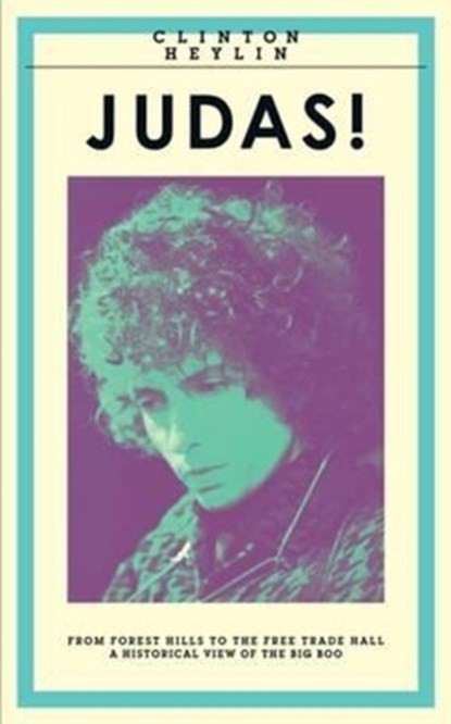 Judas!, Clinton Heylin - Paperback - 9781901927689