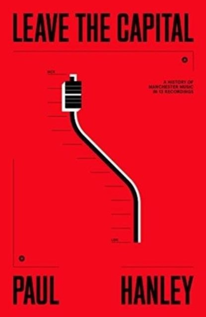 Leave The Capital, Paul Hanley - Paperback - 9781901927719