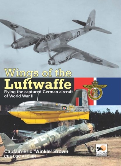 Wings Of The Luftwaffe, Capt Eric Brown - Gebonden - 9781902109152