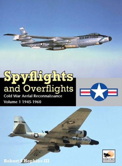 Spyflights And Overflights, Robert (Author) Hopkins III - Gebonden - 9781902109503