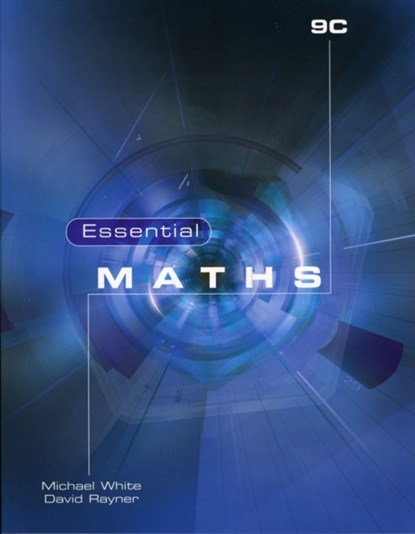 Essential Maths 9C, David Rayner ; Michael White - Paperback - 9781902214801