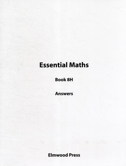 Essential Maths 8H Answers, David Rayner ; Michael White - Paperback - 9781902214856
