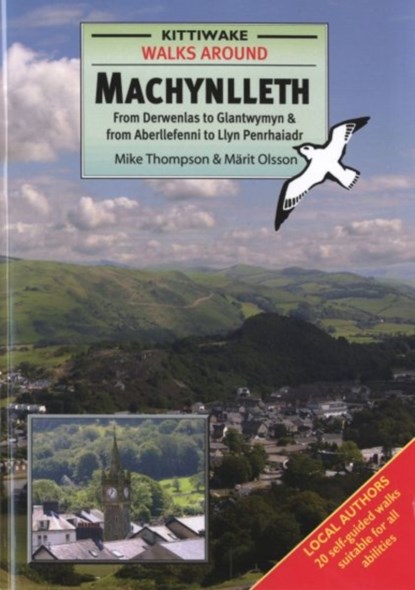Walks Around Machynlleth, Mike Thompson ; Marit Olsson - Paperback - 9781902302904